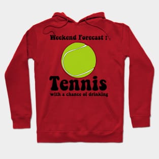 funny Tennis lover weekend forecast chance of Tennis Hoodie